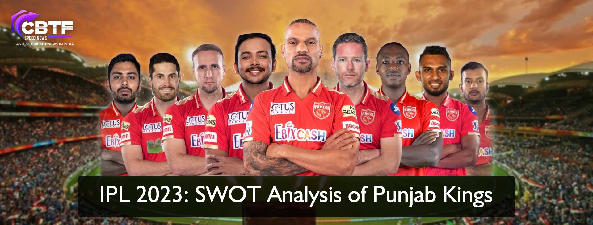 IPL 2023: SWOT Analysis of Punjab Kings