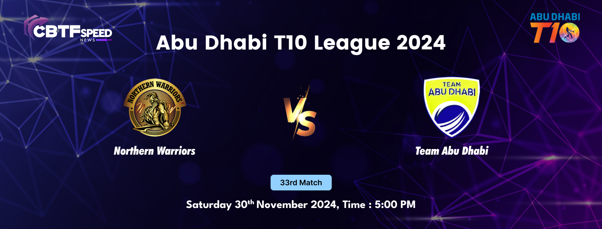 Abu Dhabi T10 League 2024, Northern Warriors vs Team Abu Dhabi, 33rd Match, Team Abu Dhabi Won By 8 Wickets