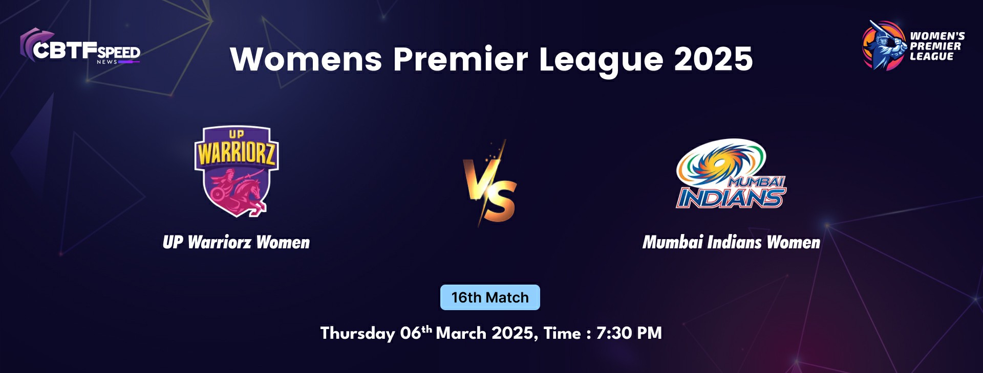 Womens Premier League 2025, UP Warriorz Women vs Mumbai Indians Women, 16th Match, Mumbai Indians Women Won By 6 Wickets