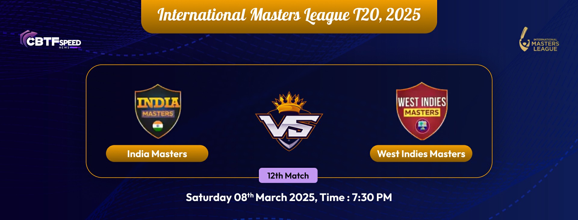 International Masters League T20, 2025, India Masters vs West Indies Masters, 12th Match, India Masters Won By 7 Runs