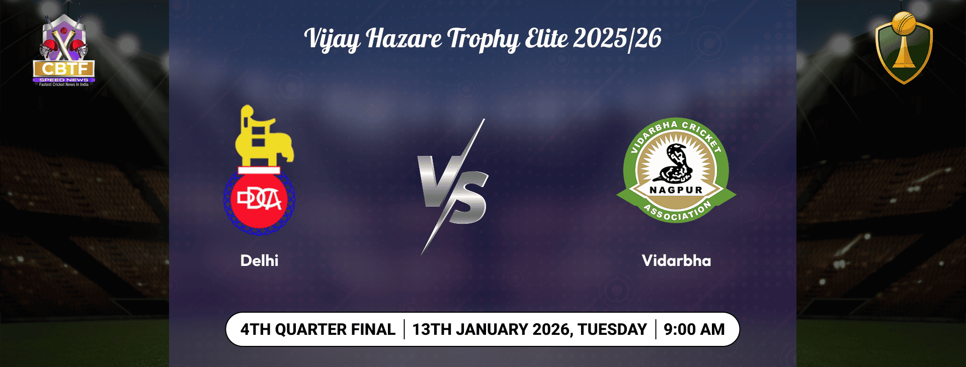 Vijay Hazare Trophy 2025-26, Delhi vs Vidarbha, 4th Quarter Final, Vidarbha Won By 76 Runs