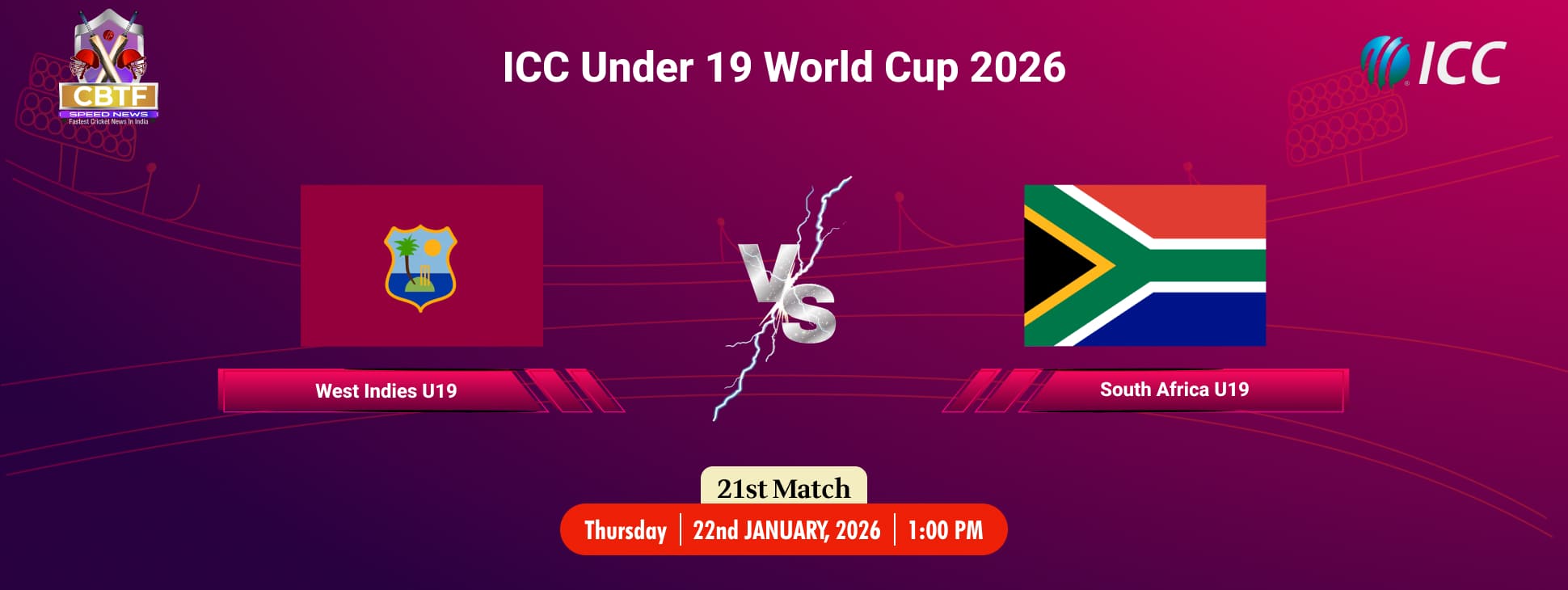 ICC Under 19 World Cup 2026, West Indies U19 vs South Africa U19, 21st Match, Group D, West Indies U19 Won By 55 Runs