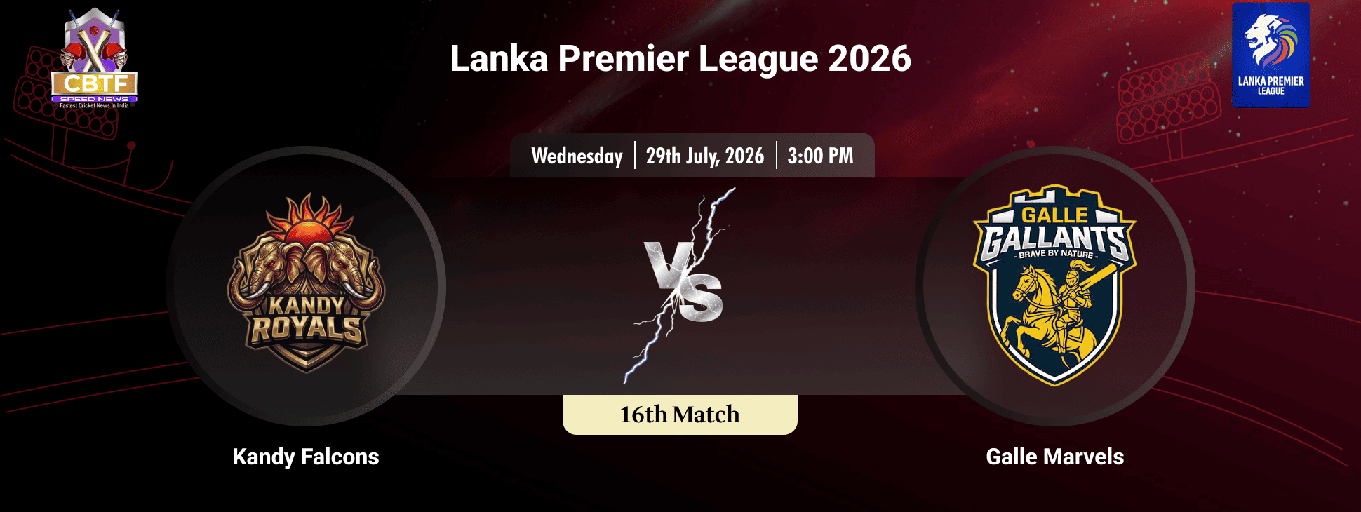 Lanka Premier League 2026, Galle Marvels vs Kandy Falcons, 16th Match, Kandy Royals Won By 6 Wickets