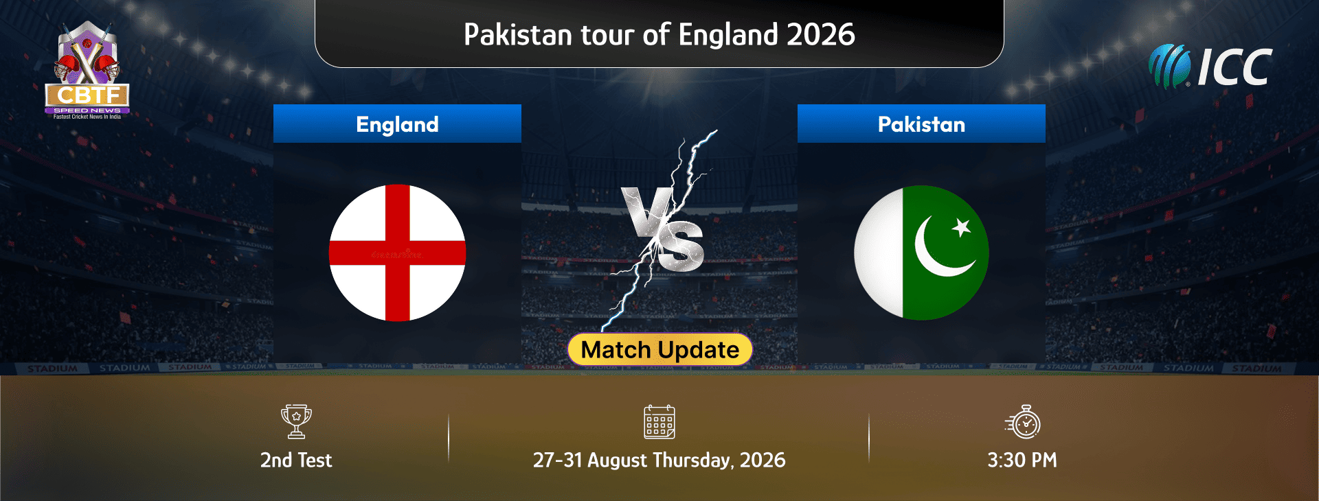 Pakistan tour of England 2026, England vs Pakistan, 2nd Test, Day 2, Match Update, England Lead By 261 Runs
