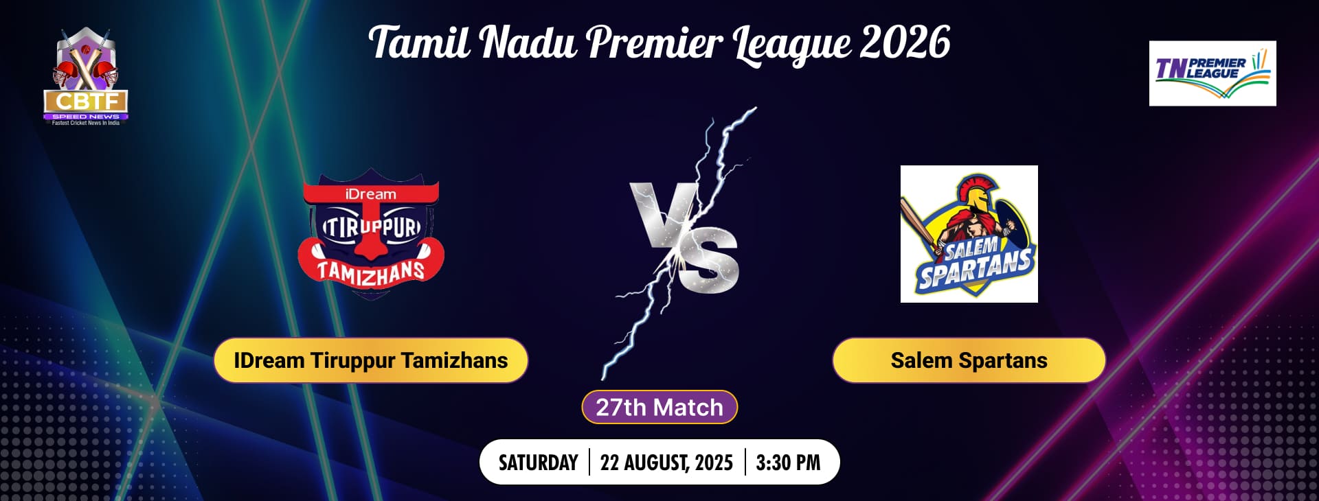 Tamil Nadu Premier League 2026, Idream Tiruppur Tamizhans vs Salem Spartans, 27th Match, SKM Salem Spartans Won By 45 Runs