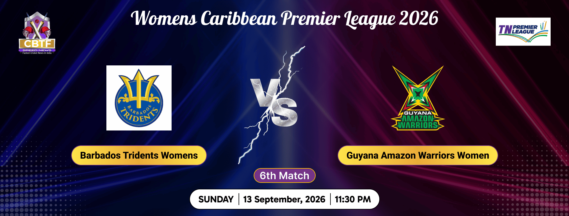 Womens Caribbean Premier League 2026, Guyana Amazon Warriors Women vs Barbados Tridents Women, 6th Match, Guyana Amazon Warriors Won By 5 Wickets